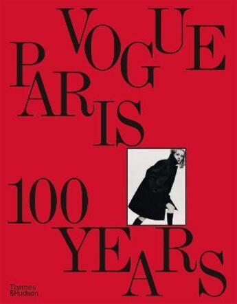 Couverture du livre « Vogue Paris : 100 years » de Sylvie Lecallier aux éditions Thames & Hudson