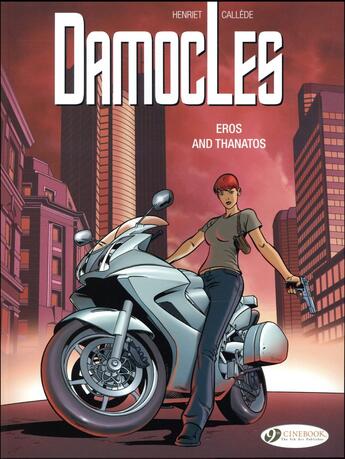 Couverture du livre « Damocles t.4 ; Eros and Tanathos » de Joel Callede et Alain Henriet aux éditions Cinebook