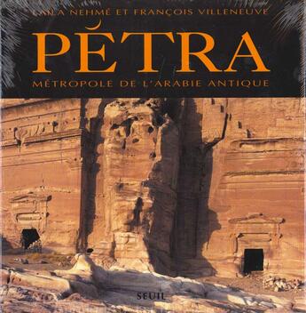 Couverture du livre « Petra. metropole de l'arabie antique » de Nehme/Villeneuve aux éditions Seuil