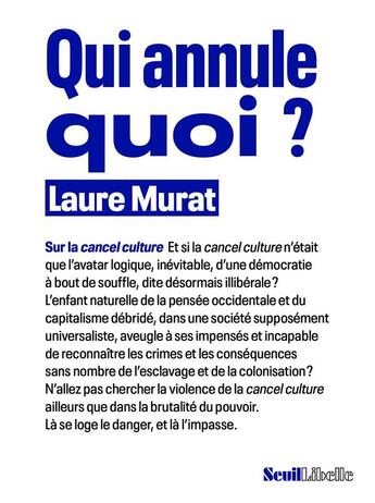 Couverture du livre « Qui annule quoi ?. sur la cancel culture » de Laure Murat aux éditions Seuil