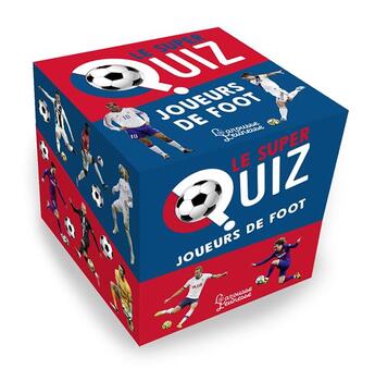 Couverture du livre « Le super quiz joueurs de foot » de Valentin Verthe aux éditions Larousse