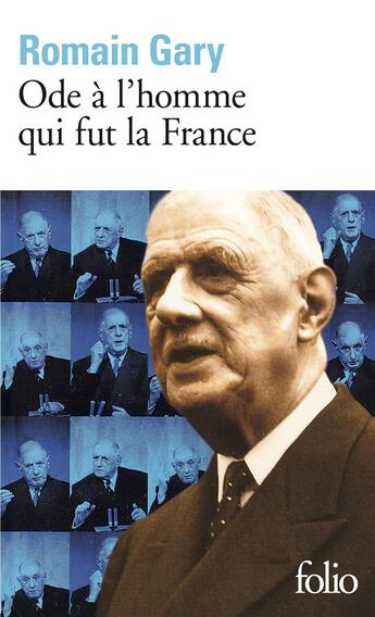 Couverture du livre « Ode à l'homme qui fut la France » de Romain Gary aux éditions Folio