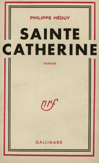 Couverture du livre « Sainte Catherine » de Heduy P aux éditions Gallimard