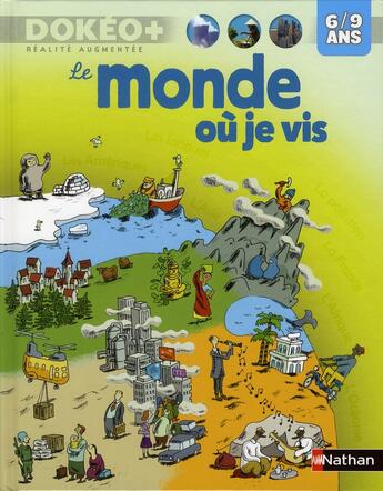 Couverture du livre « Le monde où je vis ; 6-9 ans » de  aux éditions Nathan