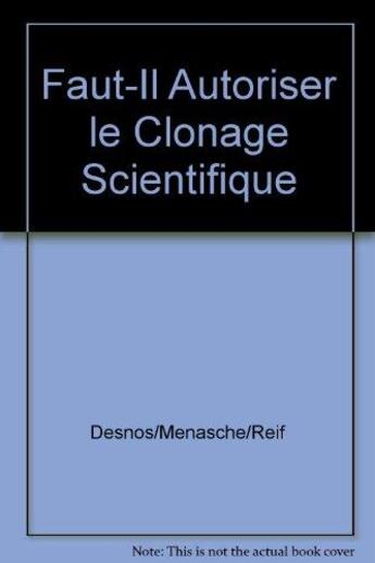 Couverture du livre « Recherche sur les cellules souches : faut-il autoriser le clonage scientifique ? » de  aux éditions Documentation Francaise