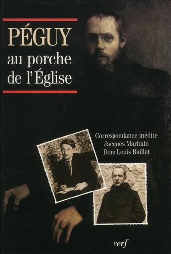 Couverture du livre « Péguy au porche de l'Église » de Jacques Maritain aux éditions Cerf