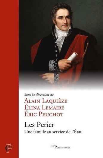 Couverture du livre « Les Perier ; une famille au service de l'Etat » de  aux éditions Cerf