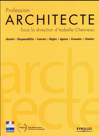 Couverture du livre « Profession architecte » de Isabelle Chesneau aux éditions Eyrolles