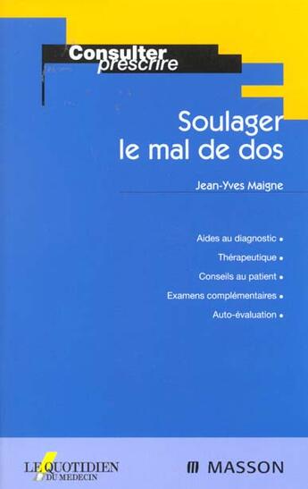 Couverture du livre « Soulager le mal de dos » de Jean-Yves Maigne aux éditions Elsevier-masson