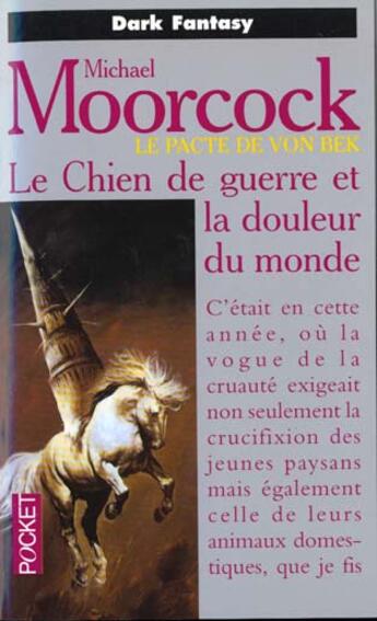 Couverture du livre « Le Chien De Guerre Et Douleur Du Monde » de Michael Moorcock aux éditions Pocket