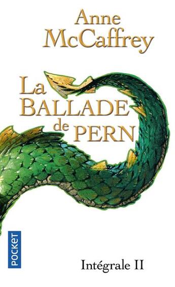 Couverture du livre « La ballade de Pern ; intégrale Tome 2 » de Anne Mccaffrey aux éditions Pocket