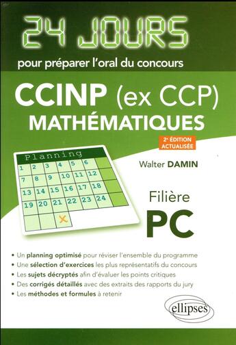 Couverture du livre « 24 jours ; mathématiques ; CCINP (ex CCP) ; PC (2e édition) » de Walter Damin aux éditions Ellipses