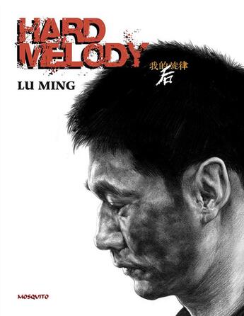 Couverture du livre « Hard melody » de Lu Ming aux éditions Mosquito