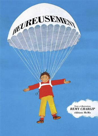 Couverture du livre « Heureusement » de Remy Charlip aux éditions Memo