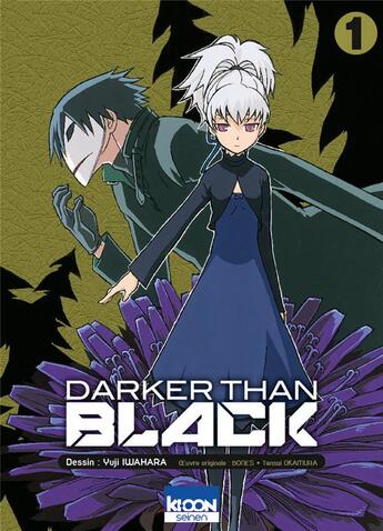 Couverture du livre « Darker than black Tome 1 » de Yuji Iwahara et Tensai Okamura aux éditions Ki-oon