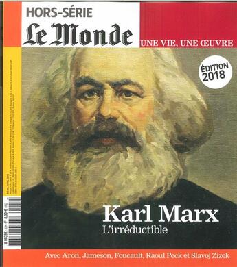 Couverture du livre « Le monde hs une vie/une oeuvre n 37 karl marx l'irreductible - mars 2018 » de  aux éditions Le Monde Hors-serie