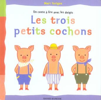 Couverture du livre « Les trois petits cochons » de Isabel Abedi aux éditions Bayard Jeunesse