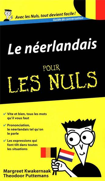 Couverture du livre « Le néerlandais pour les nuls (2e edition) » de Margreet Kwakernaak et Theodoor Puttemans aux éditions First