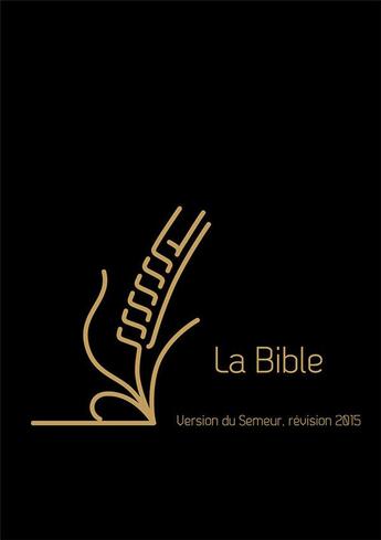 Couverture du livre « La bible ; version du Semeur (révision 2015) » de  aux éditions Excelsis