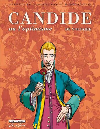 Couverture du livre « Candide ou l'optimiste, de Voltaire ; intégrale » de Michel Dufranne et Gorian Delpature et Vujadin Radovanovic aux éditions Delcourt