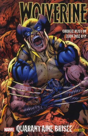 Couverture du livre « Wolverine - le meilleur dans sa partie t.2 : quarantaine brisée » de Charlie Huston et Juan Jose Ryp aux éditions Panini