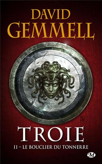 Couverture du livre « Troie Tome 2 : le bouclier du tonnerre » de David Gemmell aux éditions Bragelonne