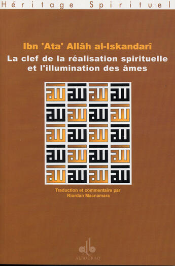 Couverture du livre « Clef de la realisation spirituelle » de Ibn 'Ata' Allah Al-I aux éditions Albouraq