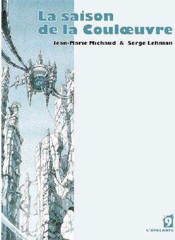 Couverture du livre « La saison de la couloeuvre t.1 » de Serge Lehman et Jean-Marie Michaud aux éditions L'atalante