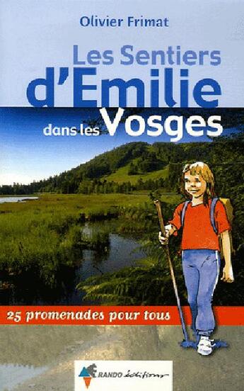 Couverture du livre « Emilie dans les vosges » de Olivier Frimat aux éditions Rando