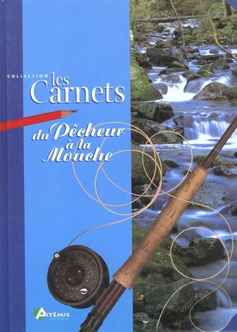 Couverture du livre « Carnets Du Pecheur A La Mouche (Les) » de  aux éditions Artemis