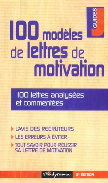 Couverture du livre « 100 modeles de lettres de motivation (2e édition) » de Fontaine aux éditions Studyrama
