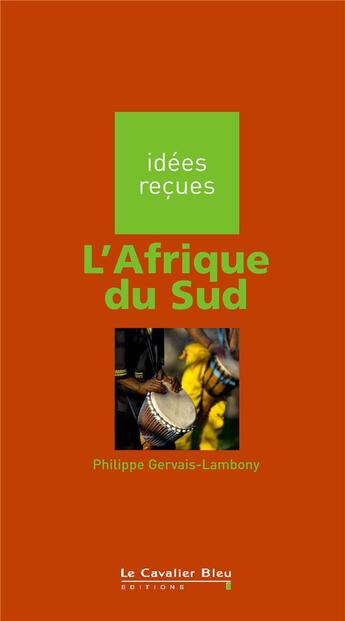 Couverture du livre « L'Afrique du sud » de Philippe Gervais-Lambony aux éditions Le Cavalier Bleu