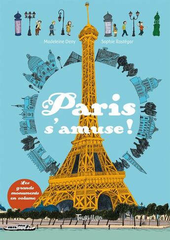 Couverture du livre « Paris s'amuse ! » de Madeleine Deny et Sophie Rastegar aux éditions Tourbillon