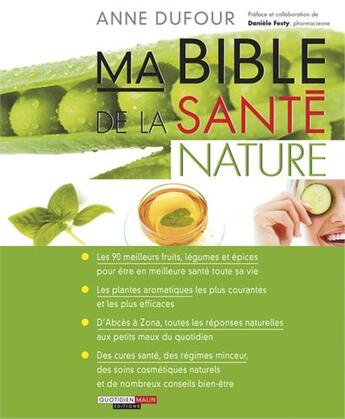 Couverture du livre « Ma bible de la santé nature » de Anne Dufour aux éditions Leduc