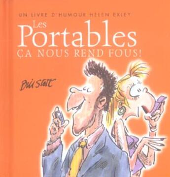 Couverture du livre « Portables - ca nous rend fous ! » de Helen Exley aux éditions Exley