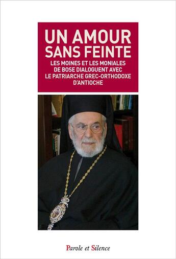 Couverture du livre « Un amour sans feinte » de Ignace Iv aux éditions Parole Et Silence