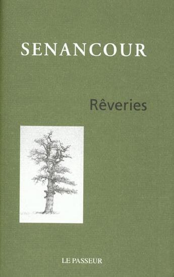 Couverture du livre « Reveries 1833 » de Etienne Pivert De Senancour aux éditions Editions Le Passeur