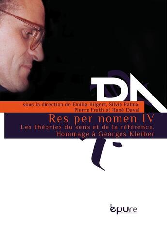 Couverture du livre « Les théories du sens et de la référence ; hommage à Georges Kleiber » de Frath Pi Daval Rene aux éditions Pu De Reims