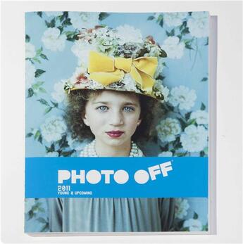 Couverture du livre « Photo off ; 2011 » de  aux éditions Trocadero