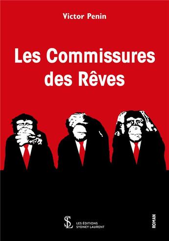 Couverture du livre « Les commissures des reves » de Penin Victor aux éditions Sydney Laurent