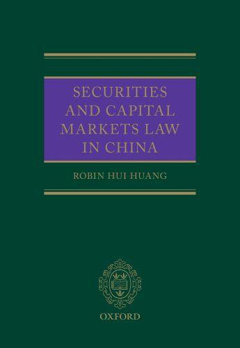 Couverture du livre « Securities and Capital Markets Law in China » de Huang Robin aux éditions Oup Oxford