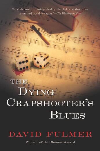 Couverture du livre « The Dying Crapshooter's Blues » de David Fulmer aux éditions Houghton Mifflin Harcourt