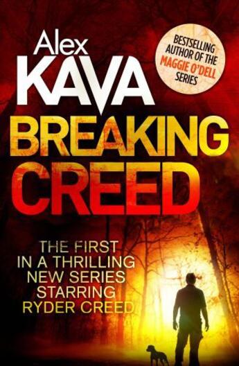 Couverture du livre « Breaking Creed » de Alex Kava aux éditions Little Brown Book Group Digital