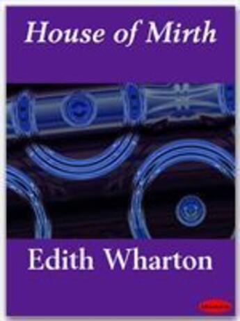 Couverture du livre « House of Mirth » de Edith Wharton aux éditions Ebookslib