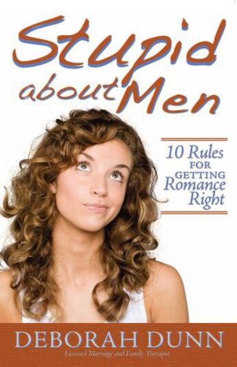 Couverture du livre « Stupid about Men » de Dunn Deborah aux éditions Howard Books