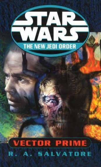 Couverture du livre « Star Wars: The New Jedi Order - Vector Prime » de R. A. Salvatore aux éditions Random House Digital