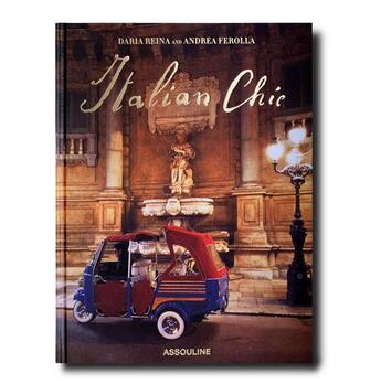 Couverture du livre « Italian Chic » de Andrea Ferolla aux éditions Assouline