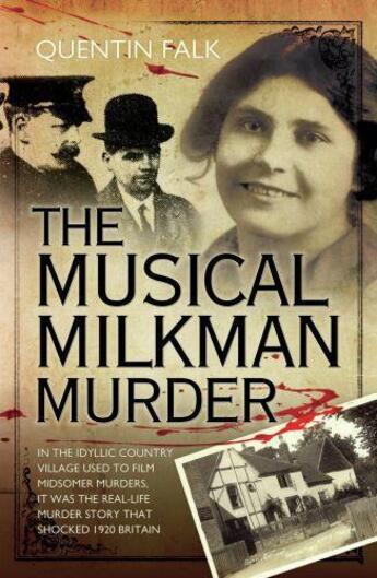 Couverture du livre « The Musical Milkman Murder - In the idyllic country village used to fi » de Falk Quentin aux éditions Blake John Digital