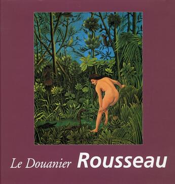 Couverture du livre « Le douanier Rousseau » de Brodskaa N V. aux éditions Parkstone International