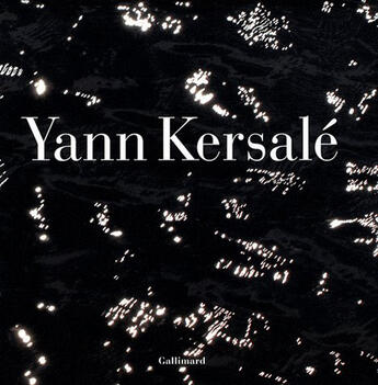 Couverture du livre « Yann Kersalé » de  aux éditions Gallimard